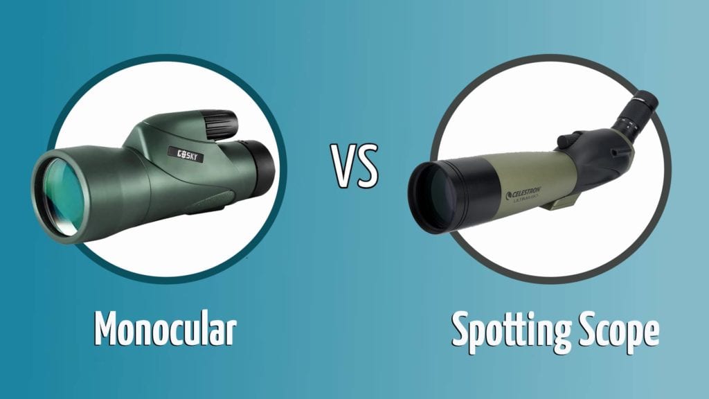 monocular vs spotting scope