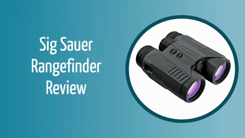 Sig Sauer Rangefinder Review Featured Image