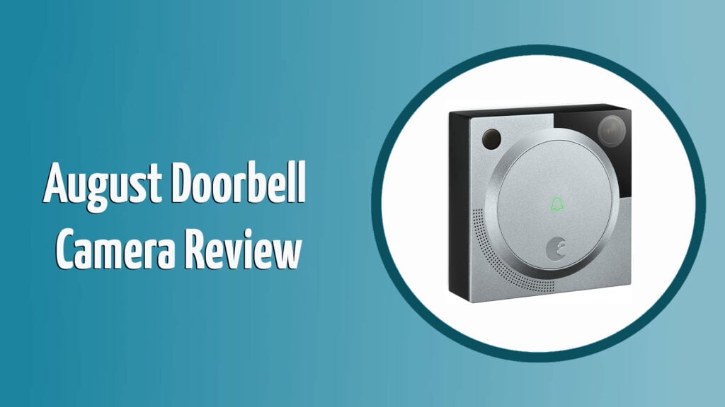 August doorbell review