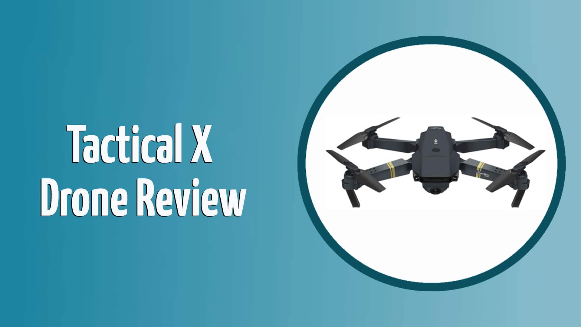 ulykke Ny mening Meningsfuld Tactical X Drone Review of 2023: Pros, Cons, FAQ, and Verdict - Optics Mag